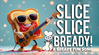 Slice Slice Bready - A Funny Song With Slices of Bread Puns screenshot 1