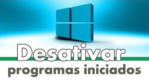 Como desativar programas que iniciam com o Windows 8