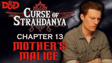 Curse of Strahd - Chapter 13 | Mother