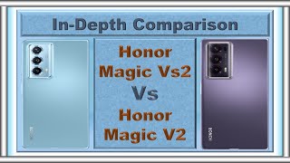 Honor Magic Vs2 Vs Honor Magic V2: Discover The Differences!