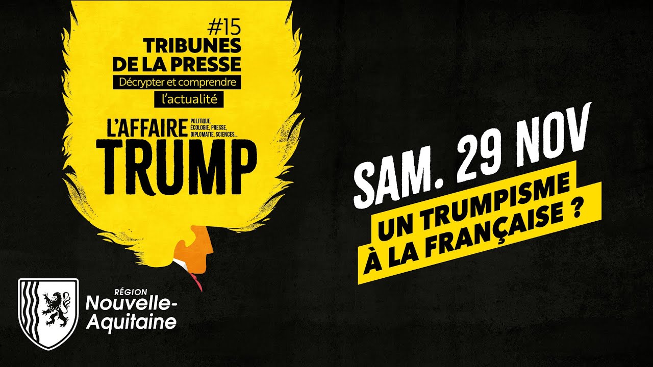 TDLP #15   UN TRUMPISME A LA FRANCAISE ?