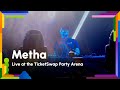 Metha live at the TicketSwap Party Arena - #SZIGET2022