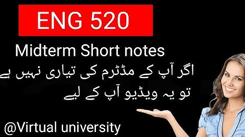 Eng 520midterm notes 2024/ Eng 520  short notes/ Eng 520 Midterm preparation