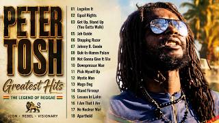 Best Of Peter Tosh Mix - Legalize It, Equal Rights, Johnny B. Goode...| Regage Songs