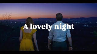 너랑 있기엔 이 풍경이 너무 아깝다😤 A lovely night - La La Land OST [가사/가사해석/lyrics]