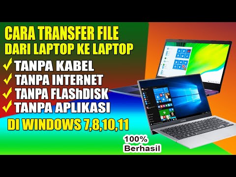 Cara transfer data dari laptop ke laptop tanpa kabel data