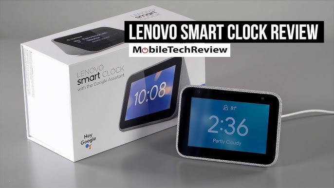 Lenovo Smart Clock: la SVEGLIA con GOOGLE ASSISTANT da 79$ - Anteprima MWC  2019 