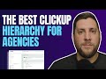 The best clickup hierarchy for agencies from clickups 1 solutions partner
