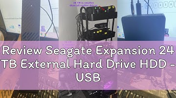 Review Seagate Expansion 24 TB External Hard Drive HDD - USB 3.0, with Rescue Data Recovery Services