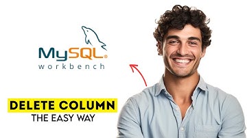 How to Delete Column from Table in MySQL Workbench 2025 (Fast & Easy Guide)