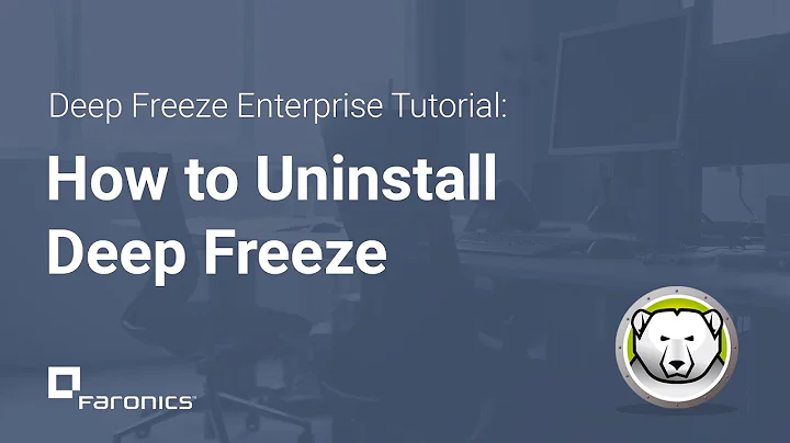 Deep Freeze Enterprise Tutorials: How to Uninstall Deep Freeze