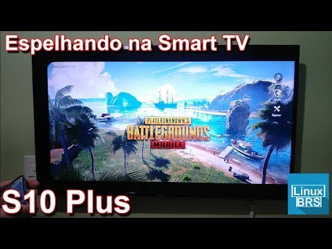 SAMSUNG GALAXY S10 PLUS - ESPELHANDO A TELA NA SMART TV