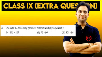 Evaluate the following products without multiplying directly : (i) 103 × 107 (ii) 95 × 96