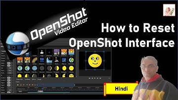Resetting OpenShot | OpenShot video editing software