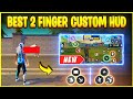 Best Custom HUD Setting Free Fire 🔥| 2 Finger Latest Controls Settings  | Pro Custom HUD Settings 👽