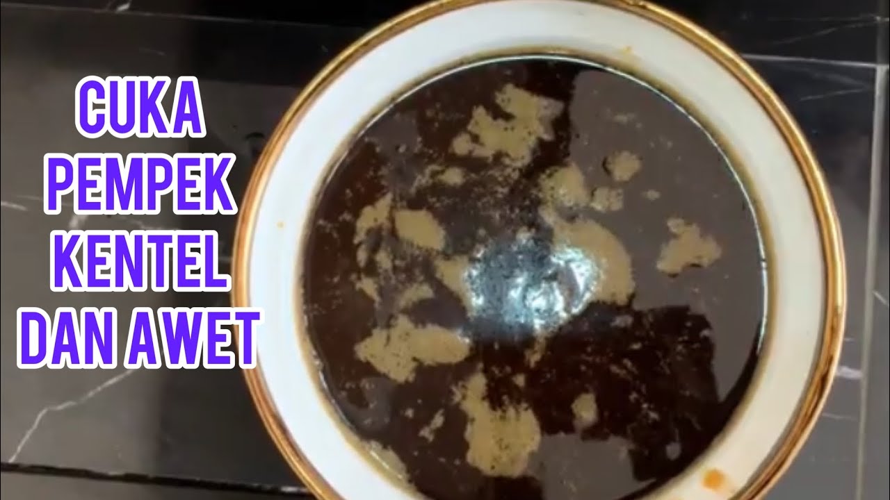 Cuko pempek kental asli palembang tahan lama YouTube