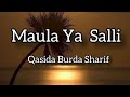Maula Ya Salli Wasalim | Qasida Burda Sharif| Naat | Lyrics in Arabic #new #naat #urdu #arabic
