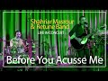         shahriar masrour  retune band  before you accuse me