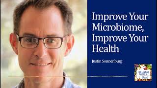 Improve Your Microbiome -  Improve Your Health