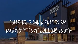 Fairfield Inn & Suites by Marriott Fort Collins South Review - Fort Collins , United States of Ameri