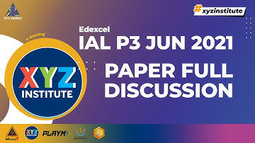 Edexcel IAL P3 June 2021 WMA13 paper complete walkthrough ( Year 13 Core Math) AL Math