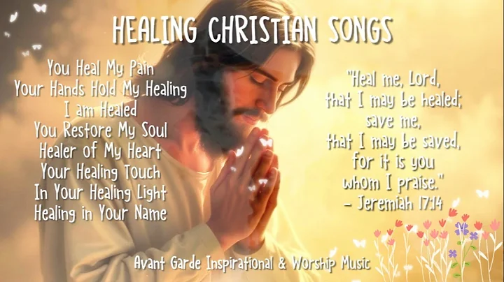 Healing Christian Songs | Worship Songs for the Soul 🙏🙏