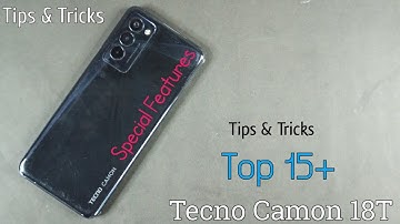 Tecno Camon 18 | Top 15+ Tips & Tricks | Special Features | Amazing Features
