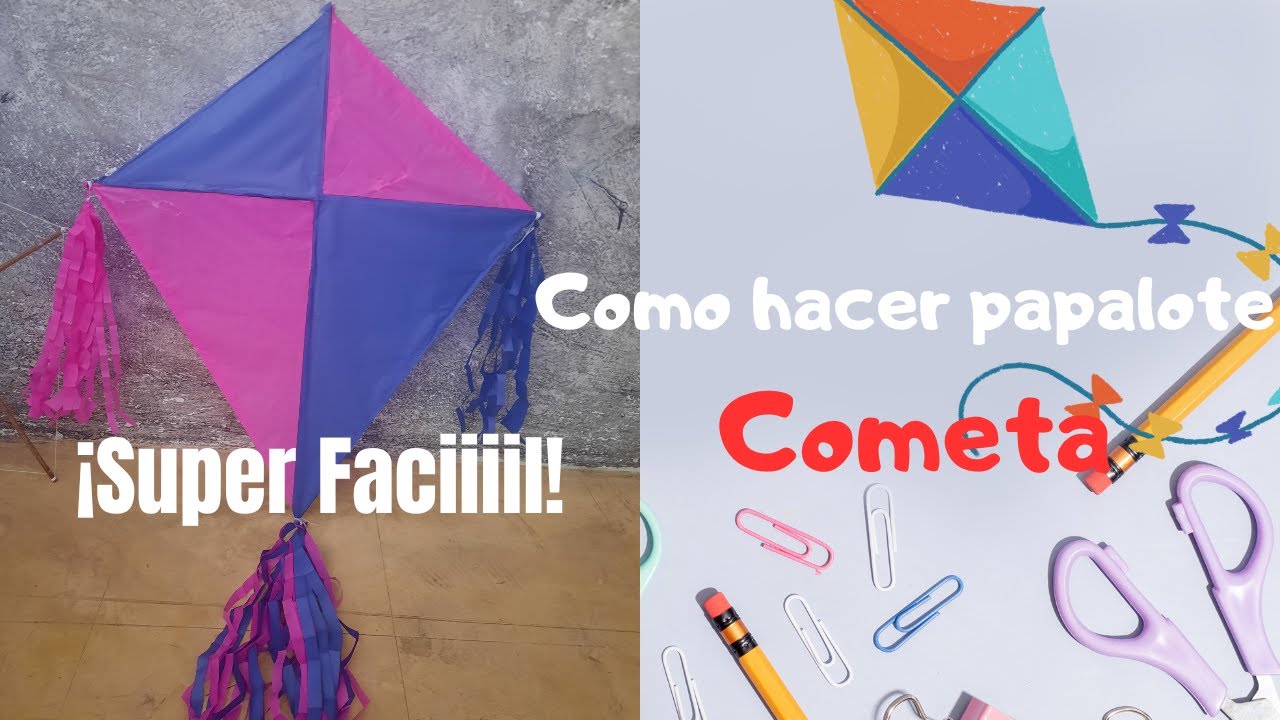 Como hacer papalote (Cometa) "Super Fácil"|| #6 - YouTube