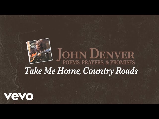 JOHN DENVER - TAKE ME HOME