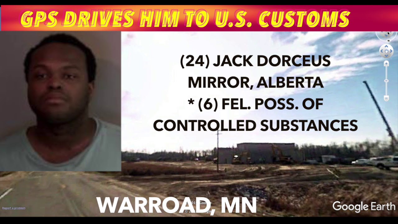 GPS Drives Canadian Man To Customs Agents & Roseau County Jail YouTube