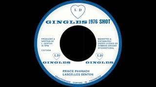 Lascelles Denton - Prince Pharaoh Gingles