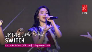 JKT48 - Switch | RKJ (STS Lyn) 13 September 2025