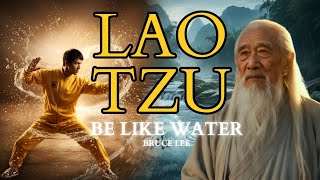 Why Lao Tzu Said 'Be Water' 2,600 Years Before Bruce Lee"