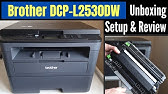 Brother DCP-L2530DW Toner Cartridge & Drum Installation - How to Fit It -  YouTube