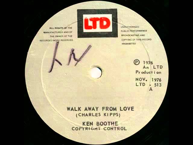 Ken Boothe - Walk Away from Love