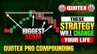 THIS STRATEGY WILL CHANGE YOUR LIFE | QUOTEX PRO COMPOUNDING STRATEGY | quotex trading strategy