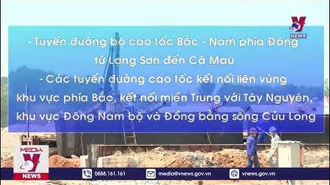 Bộ GTVT đề xuất ưu tiên 25 công trình đường bộ trọng điểm (TH TTXVN, ngày 21/8/2021)