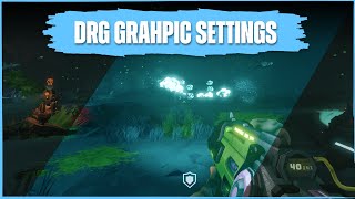 Deep Rock Galactic Settings Guide - Graphic Settings 1440P - 100 Fps 2025