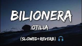 Otilia - Bilionera (slowed reverb)