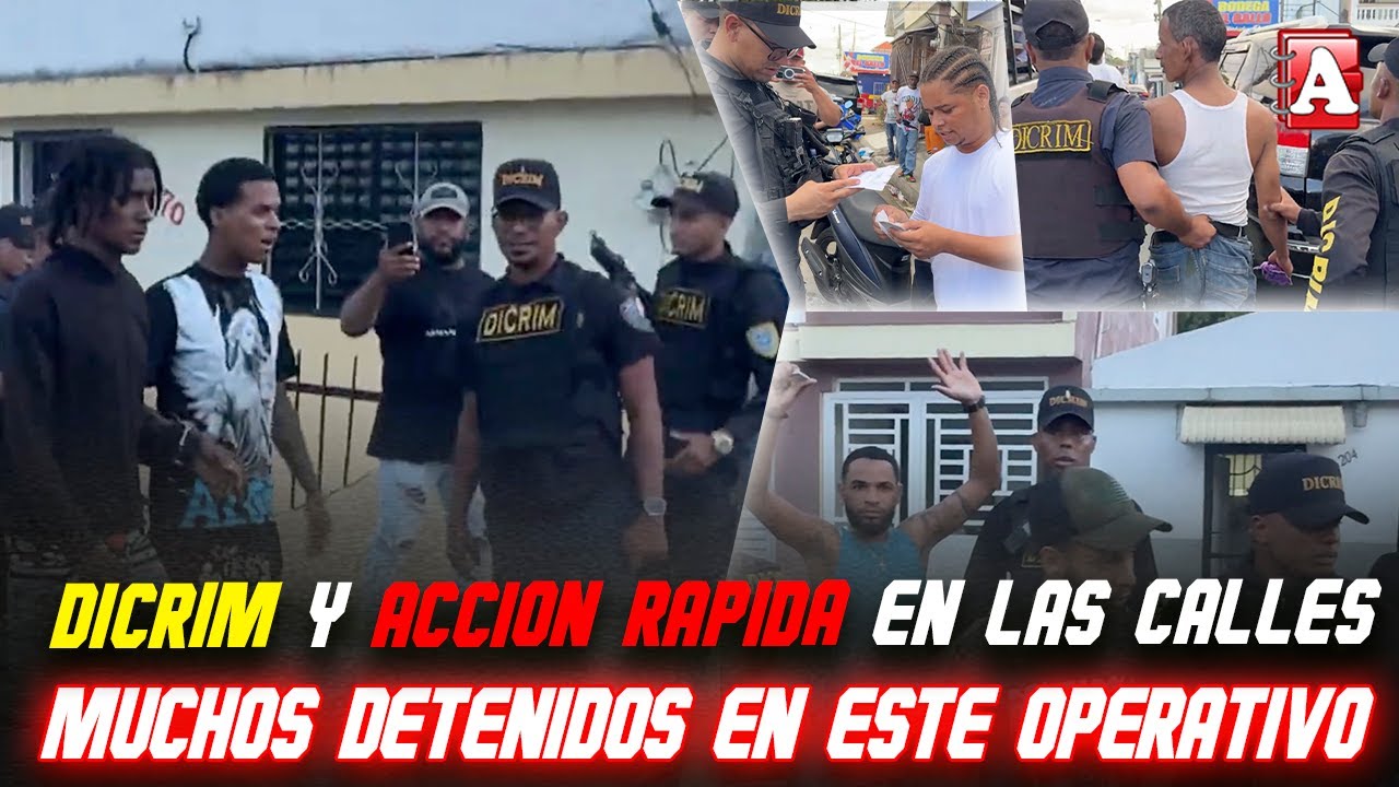 QUE JUIDERO EN ESTE OPERATIVO DEL DICRIM Y ACCIÓN RÁPIDA EN SFM; MUCHOS DETENIDOS