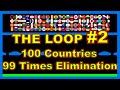 The Loop #2 100 countries 99 times elimination marble race | Marble Factory 2nd