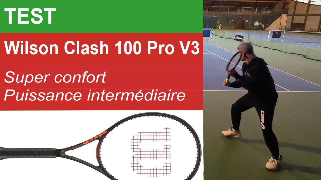 Wilson Clash 100 Pro v3, plus lourde que la Clash 100 avec un max de confort