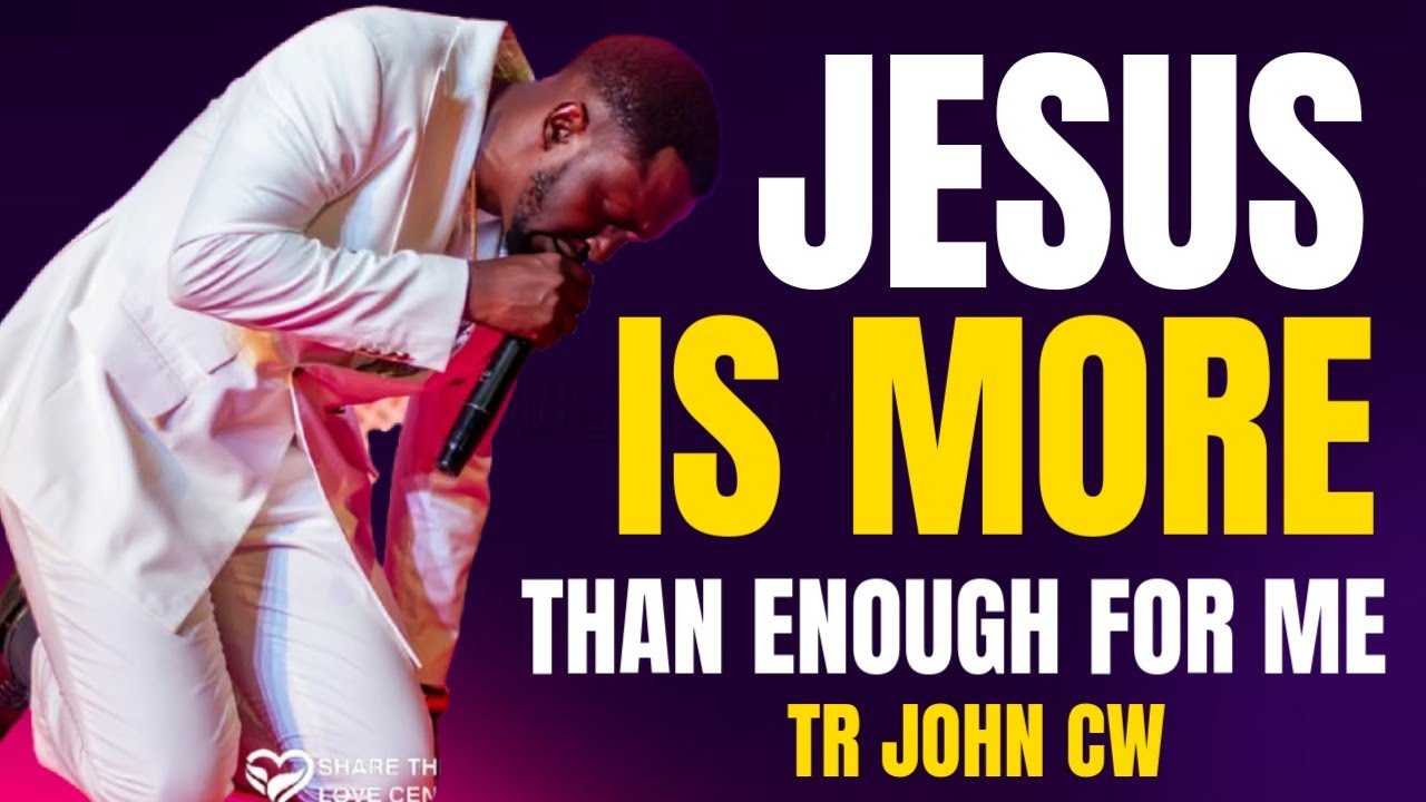 JESUS YOU ARE MORE THAN ENOUGH FOR ME CHANT WITH TR JOHN CW - YouTube