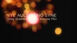 NYE AULD LANG SYNE - Greg Stainer Deep House Remix