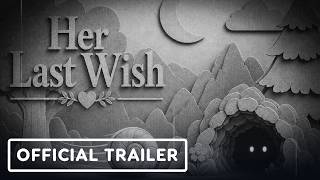 Her Last Wish - Official Announcement Trailer