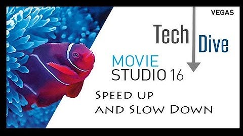 Movie Studio 16 Platinum: How to Speed Up Video (And Slow Down)