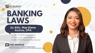 Banking Laws with Atty. Mae Diane Azores, CPA (In partnership with NFJPIA)