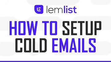 How To Setup Lemlist Cold Emails - Quick and Easy! (2025)