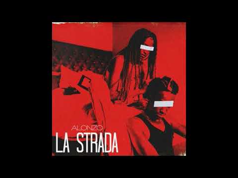 Putar La Strada - Alonzo