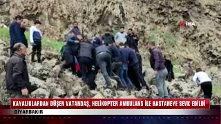 Kayalıklardan düşen vatandaş, helikopter ambulans ile hastaneye sevk edildi